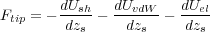 Ftip = - dUsh- dUvdW - dUel
        dzs     dzs    dzs
