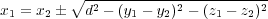         ∘ -2----------2---------2
x1 = x2 � d  - (y1 - y2) - (z1 - z2)
