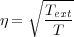    ∘ Text
η =  -T--
