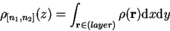 \begin{displaymath}
\rho_{[n_{1},n_{2}]}(z)=\int_{\mathbf{r}\in(layer)}\rho(\mathbf{r})\textrm{d}x\textrm{d}y
\end{displaymath}