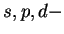 $s,p,d-$