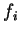 $f_{i}$
