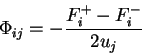 \begin{displaymath}
\Phi_{ij}=-\frac{F_{i}^{+}-F_{i}^{-}}{2u_{j}}
\end{displaymath}
