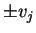 $\pm v_{j}$