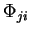 $\Phi_{ji}$