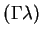 $(\Gamma\lambda)$
